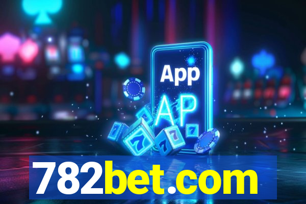 782bet.com