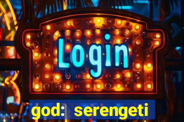 god: serengeti filme completo dublado gratis