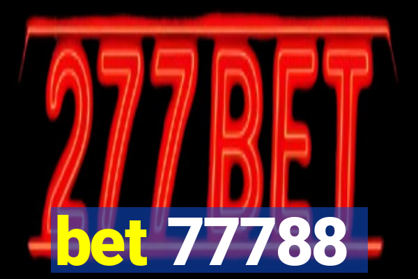 bet 77788