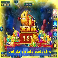 bet da virada cadastro