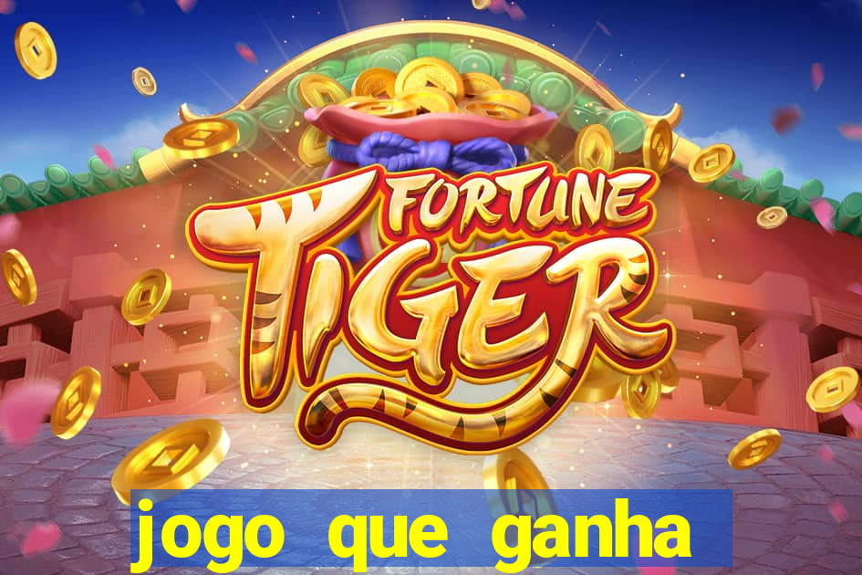 jogo que ganha dinheiro sem fazer deposito