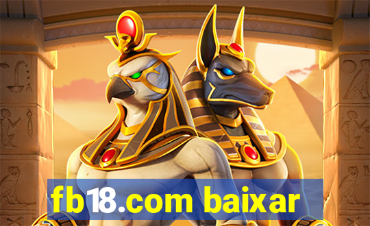 fb18.com baixar