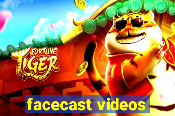 facecast videos