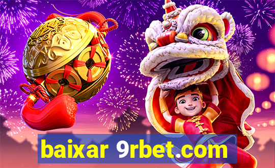 baixar 9rbet.com