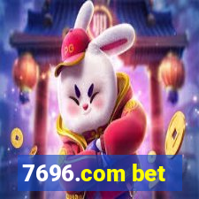 7696.com bet