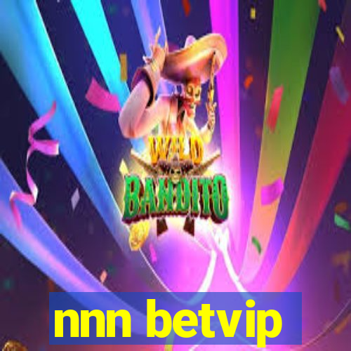 nnn betvip