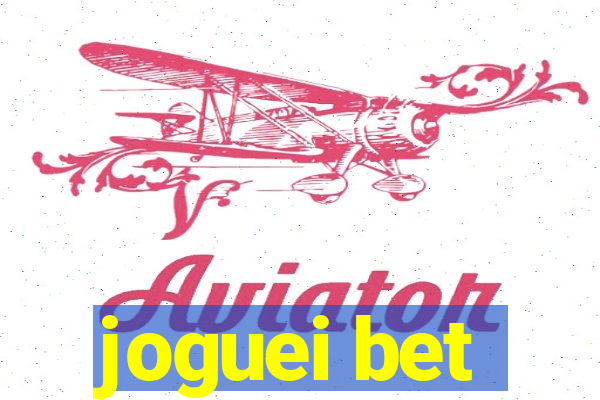 joguei bet