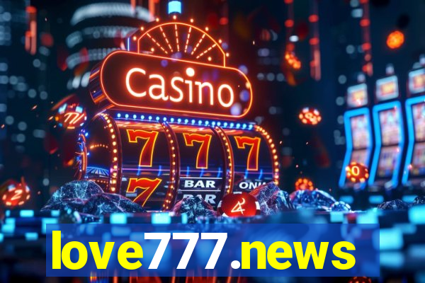 love777.news