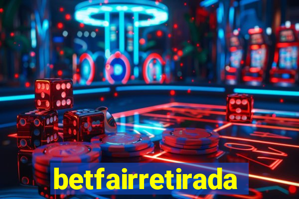 betfairretirada