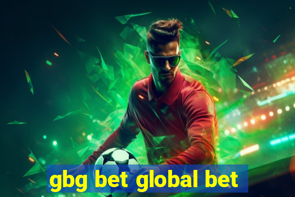 gbg bet global bet