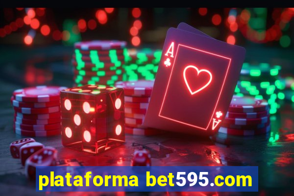 plataforma bet595.com