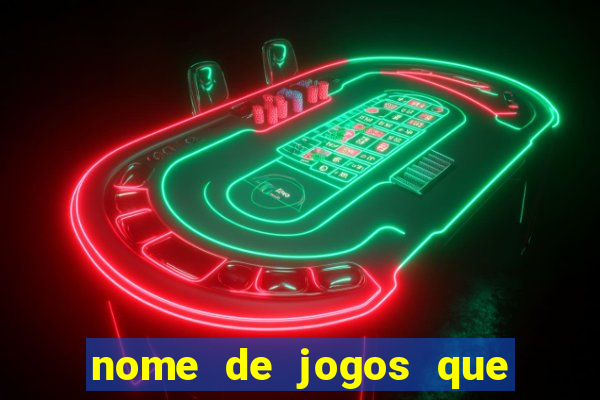 nome de jogos que ganha dinheiro de verdade