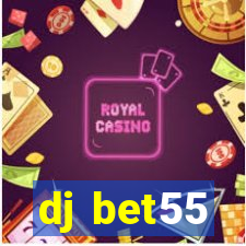 dj bet55