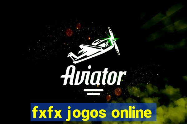 fxfx jogos online