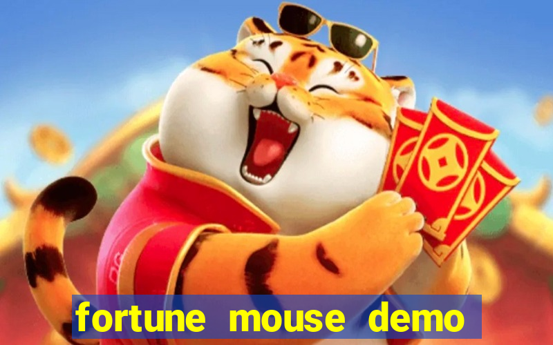 fortune mouse demo grátis dinheiro infinito