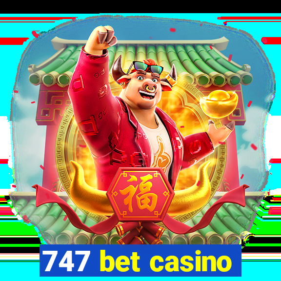 747 bet casino