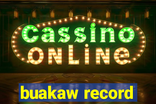 buakaw record