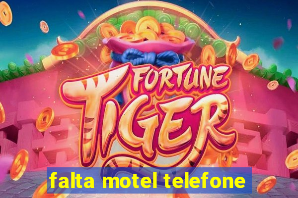 falta motel telefone