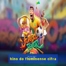 hino do fluminense cifra