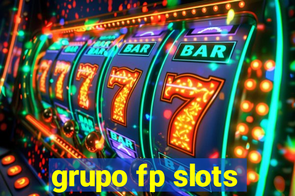 grupo fp slots