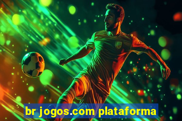 br jogos.com plataforma