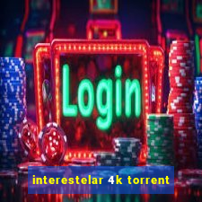 interestelar 4k torrent