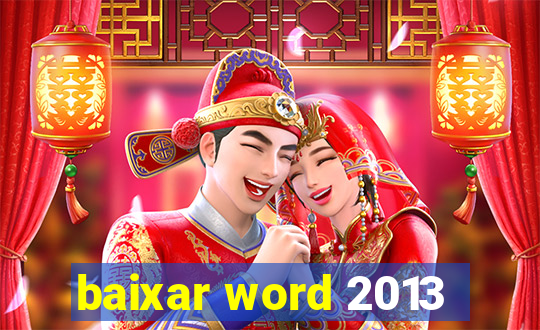 baixar word 2013