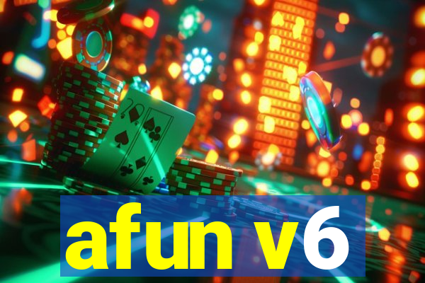 afun v6