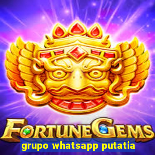 grupo whatsapp putatia