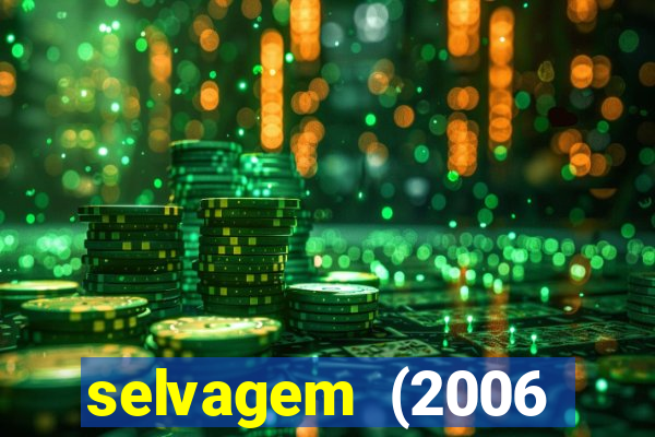 selvagem (2006 filme completo dublado