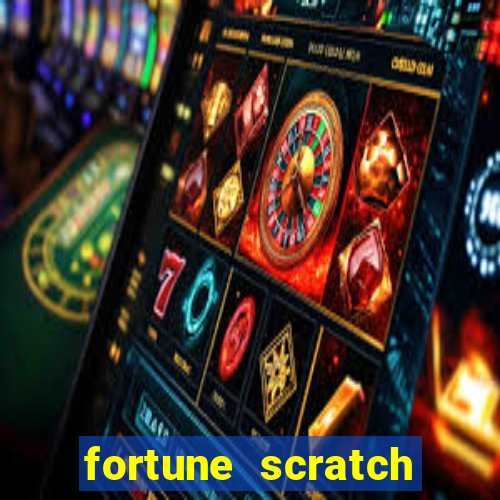 fortune scratch life paga mesmo