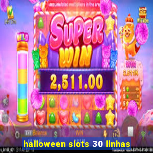 halloween slots 30 linhas