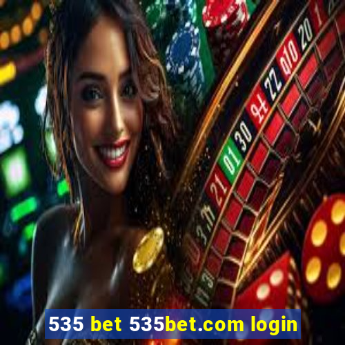 535 bet 535bet.com login