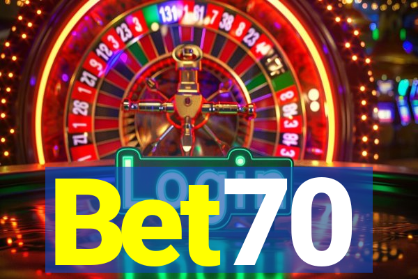 Bet70