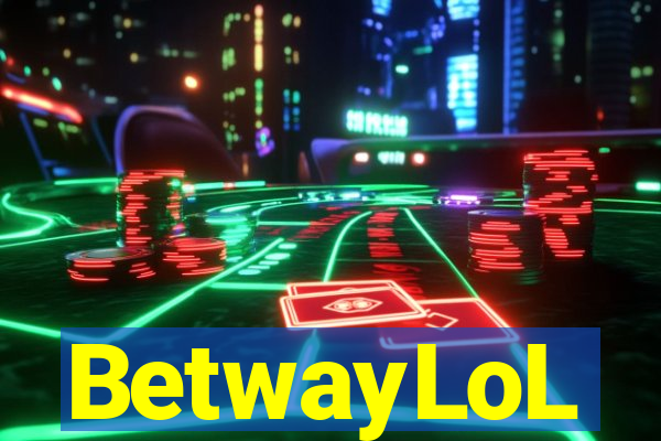 BetwayLoL