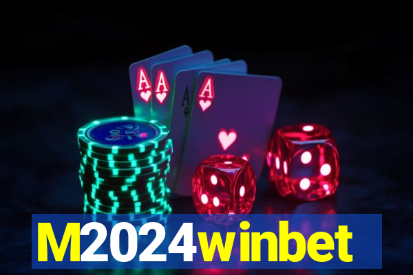 M2024winbet