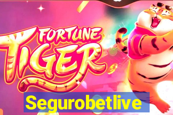 Segurobetlive