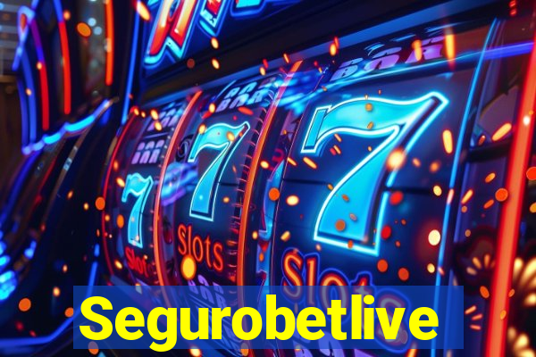 Segurobetlive