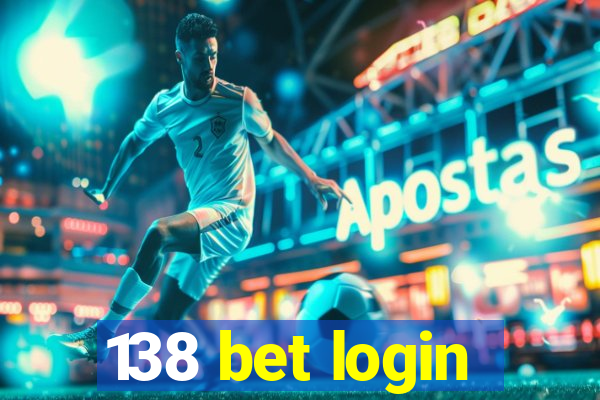 138 bet login