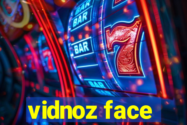 vidnoz face