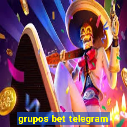 grupos bet telegram