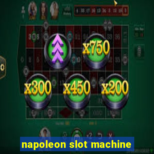 napoleon slot machine