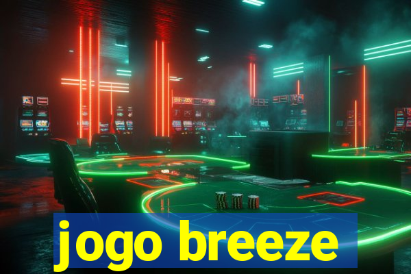 jogo breeze