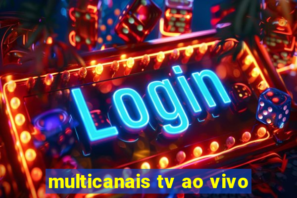 multicanais tv ao vivo