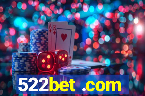 522bet .com