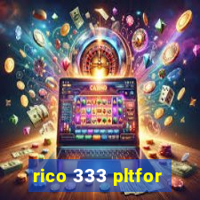 rico 333 pltfor