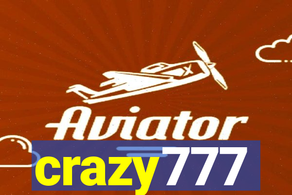 crazy777