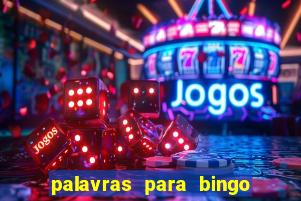 palavras para bingo de cha de lingerie