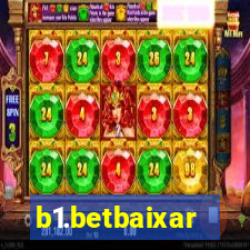 b1.betbaixar