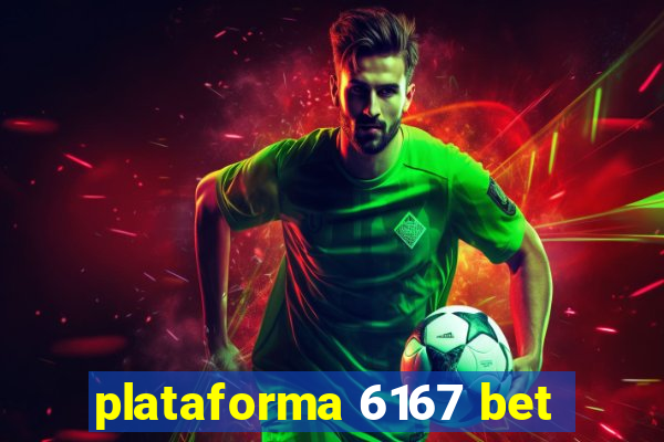 plataforma 6167 bet